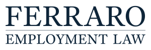 Ferraro Employment Law, Inc.
Employment Lawyers